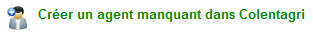 Image création d'un agent manquant dans Colentagri